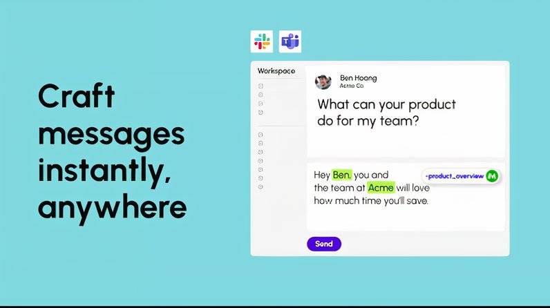 Illustration showing a chat window with a sample message reply, alongside text that reads &ldquo;Craft messages instantly, anywhere.&rdquo;